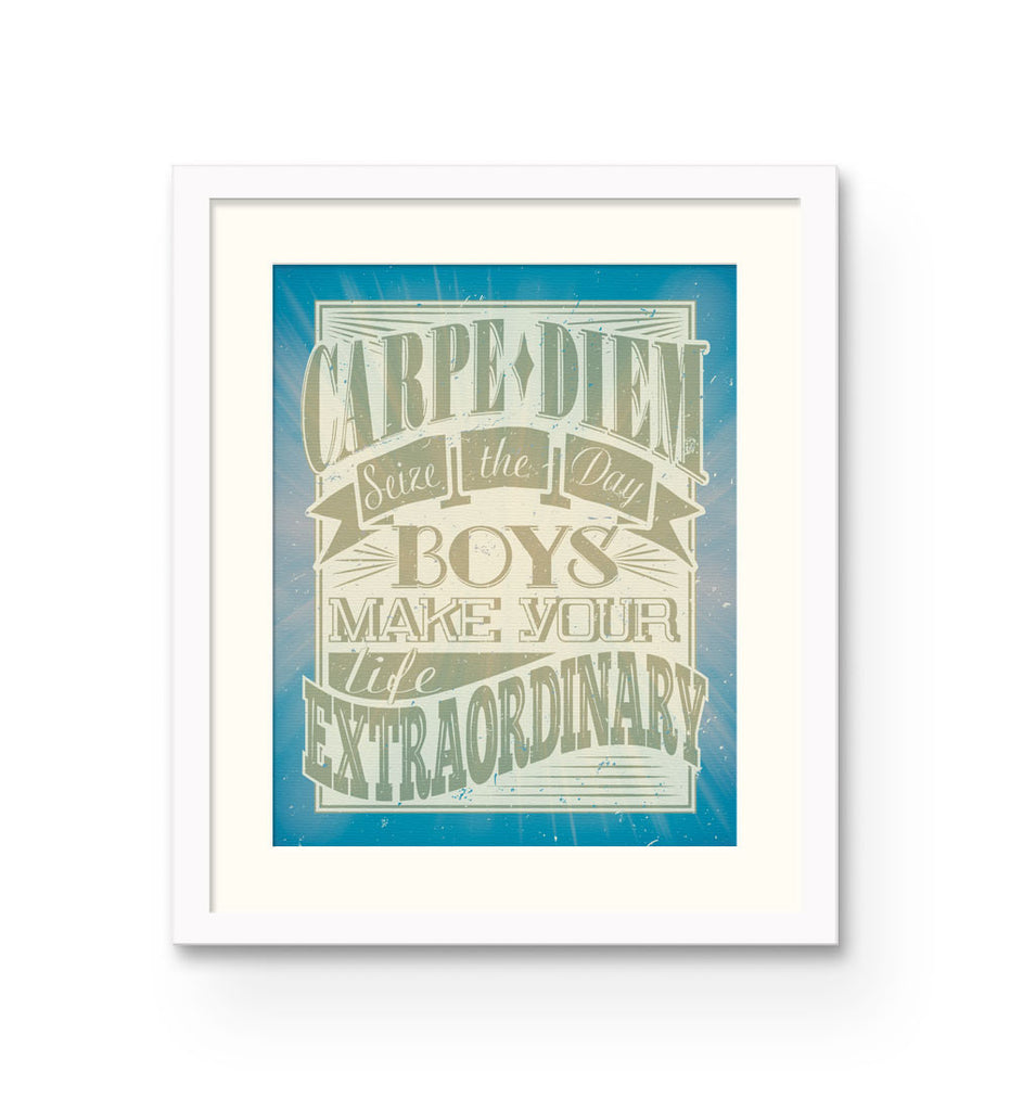 "Carpe Diem" Print