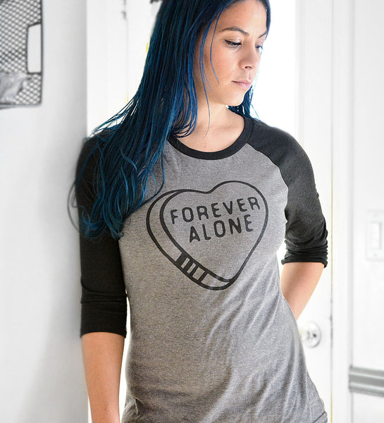 "Forever Alone" Black & Gray Raglan Tee