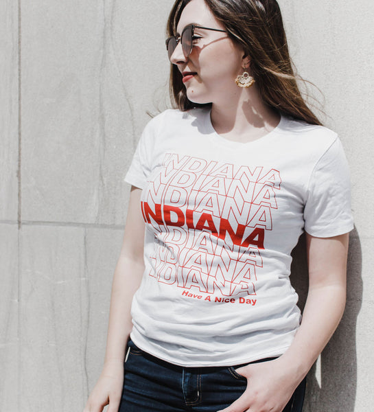 "Have A Nice Day, Indiana" White Womens Tee