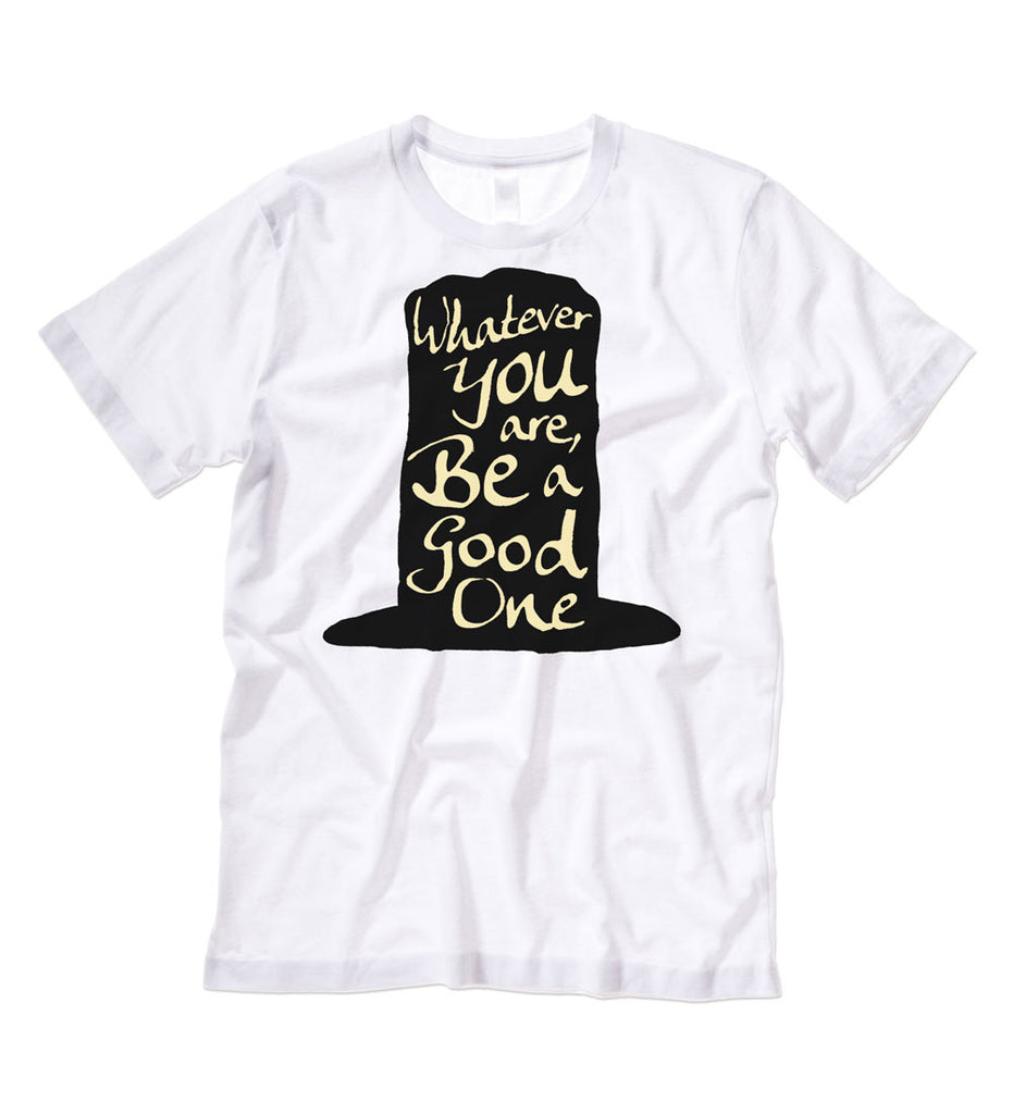 "Whatever You Are" White Tee