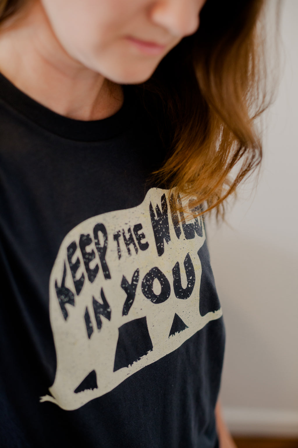 Wild Womens Tee: Keep the Wild in You Bear Shirt