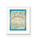 "Carpe Diem" Print