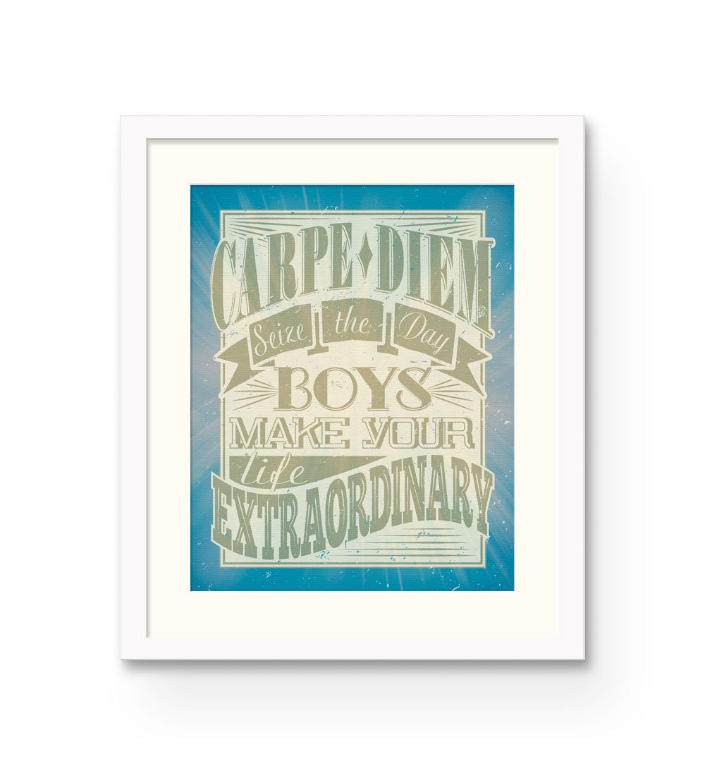 "Carpe Diem" Print
