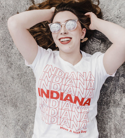 "Have A Nice Day, Indiana" White Womens Tee