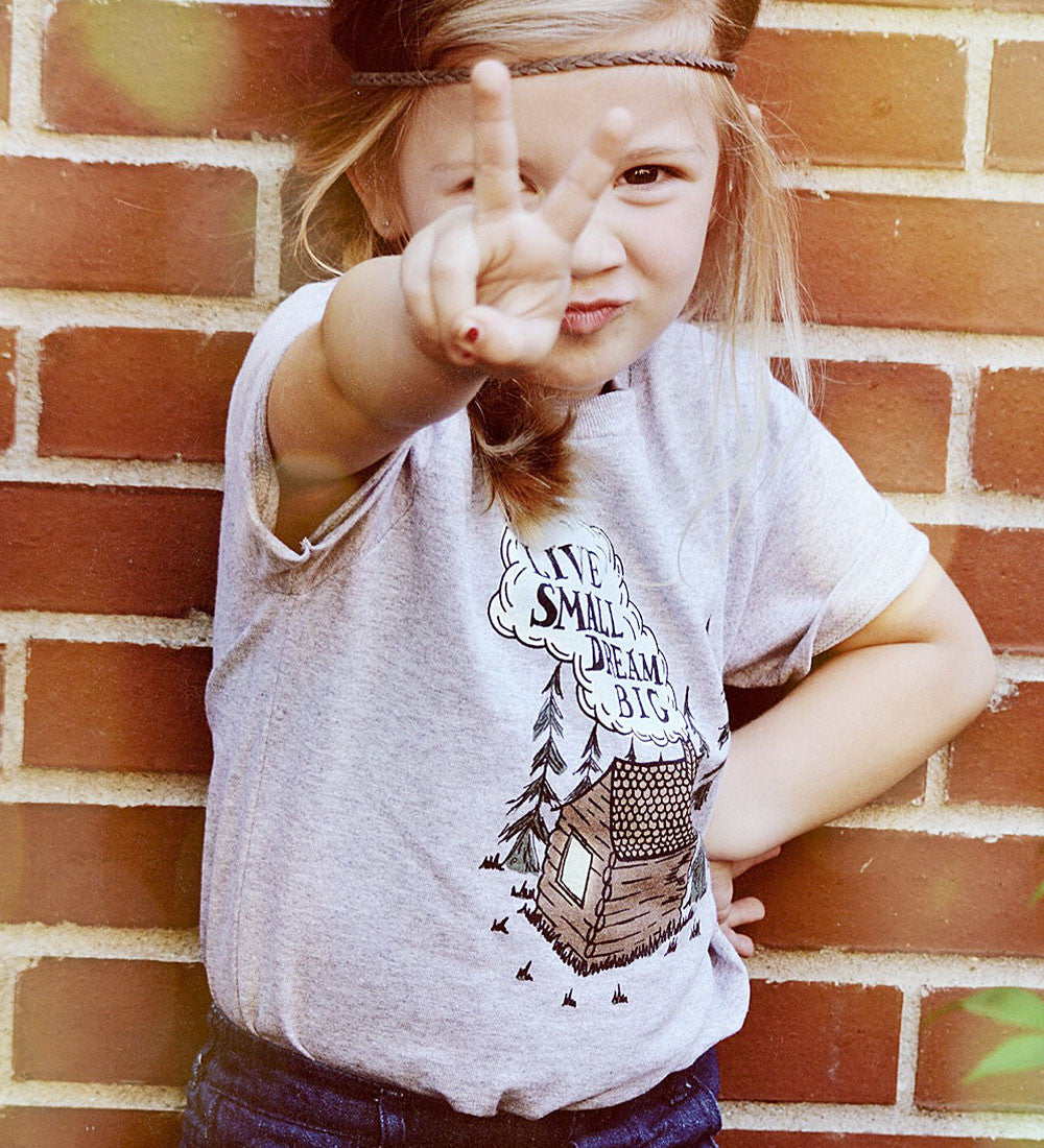 Live Small Dream Big Kids Tee: Cabin Graphic Shirt