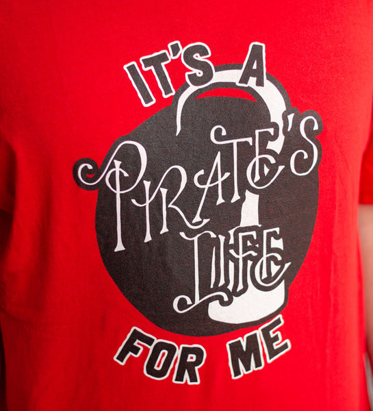 "Pirate's Life" Red Tee