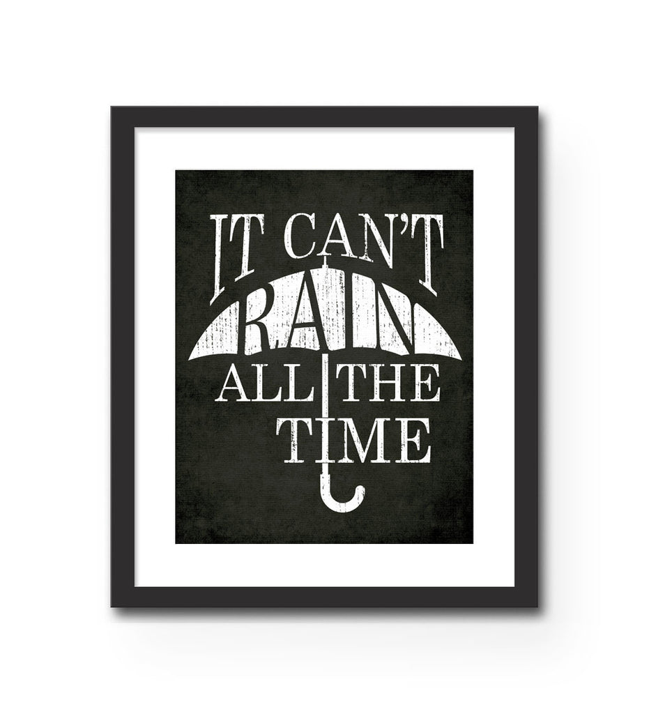 "Can't Rain" Print