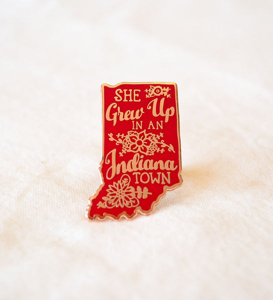 "She Grew Up In An Indiana Town" Lapel Pin