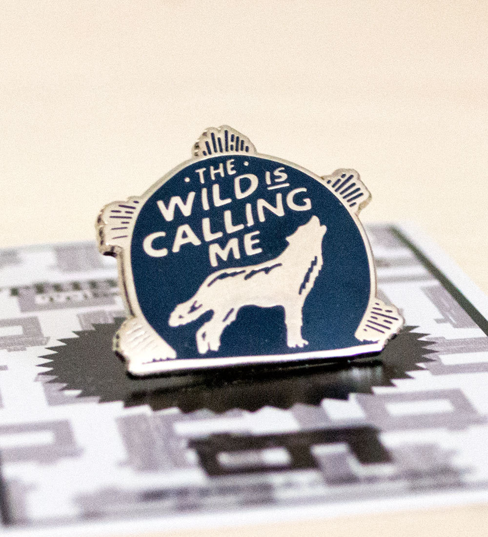 "The Wild is Calling Me" Lapel Pin